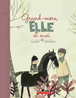 Grand-mère, elle et moi… de Yves Nadon