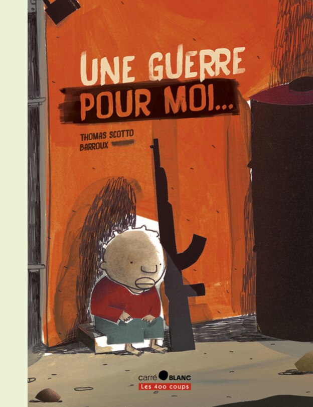 Front cover_Une guerre pour moi...