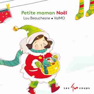 Petite maman Noël de Lou Beauchesne