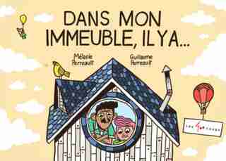 Dans Mon Immeuble, Il Y A... de Mélanie Perreault