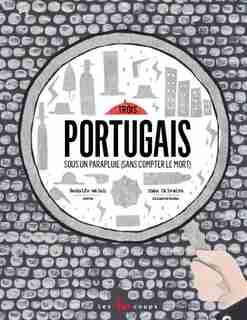 Trois portugais sous un parapluie: (sans compter le mort) de Rodolfo Walsh