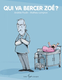 Front cover_Qui Va Bercer Zoé?