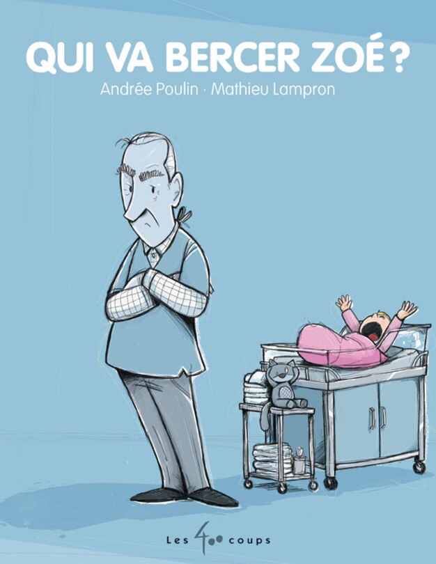 Front cover_Qui Va Bercer Zoé?
