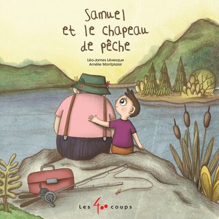 Couverture_Samuel et le chapeau de pêche