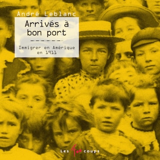 Front cover_Arrivés à bon port
