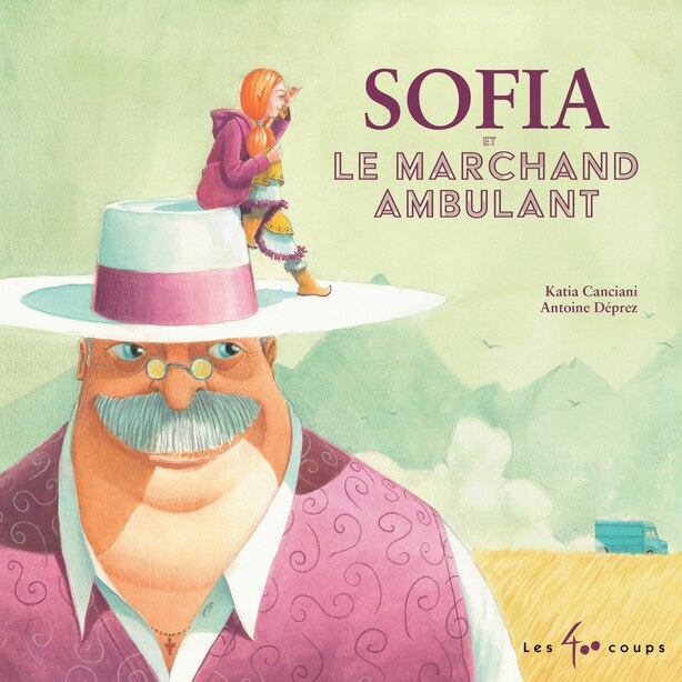 SOFIA ET LE MARCHAND AMBULANT de Katia Canciani