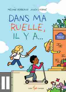 Dans ma ruelle, il y a... de Mélanie Perreault