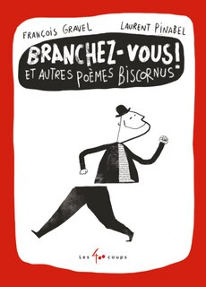 Front cover_Branchez-vous! et autres poèmes biscornus