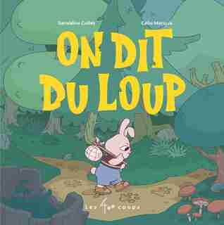 On Dit Du Loup de Géraldine Collet