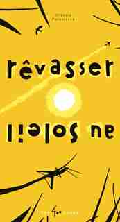 Rêvasser Au Soleil de Urszula Palunsinsk