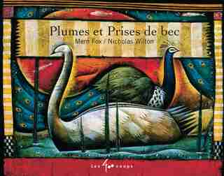Plumes et prises de bec de Mem Fox