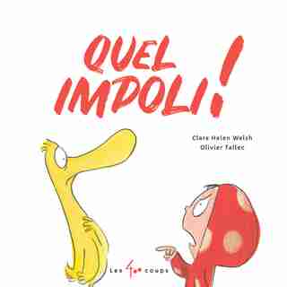 Quel impoli! de CLARE HELEN WELSH