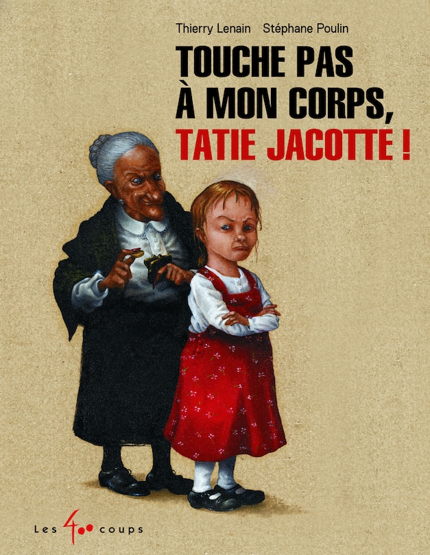 Front cover_Touche pas à mon corps, Tatie Jacotte!