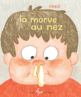 Couverture_La Morve au nez