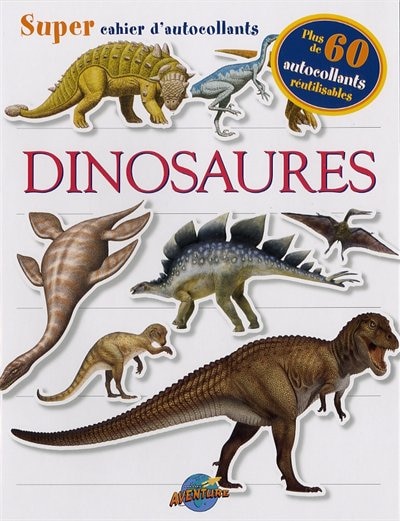 Dinosaures -super cah. autocollants [r]