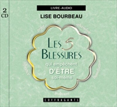 Couverture_Les 5 blessures qui empêchent d'être soi-même