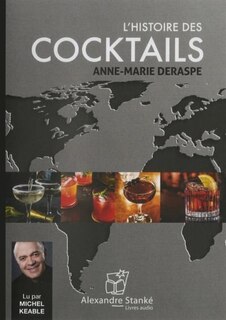 L' histoire des cocktails