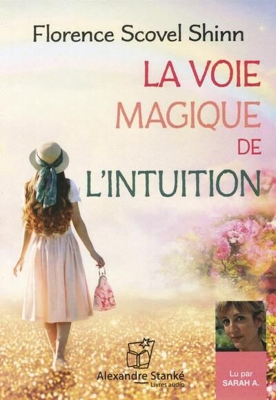 Couverture_La voie magique de l'intuition (CD MP3)