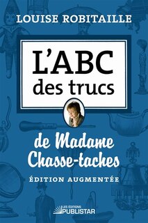 Couverture_L' ABC des trucs de Madame Chasse-taches