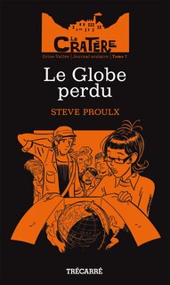Couverture_CRATERE T7 -LE GLOBE PERDU
