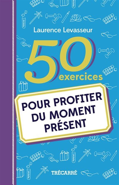 50 exercices pour profiter moment présent image number 0
