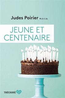 Couverture_Jeune et centenaire