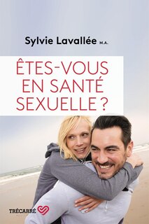 Front cover_Êtes-vous en santé sexuelle?