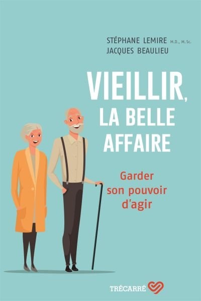 Front cover_Vieillir, la belle affaire