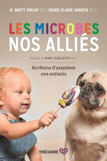 Couverture_Les microbes, nos alliés