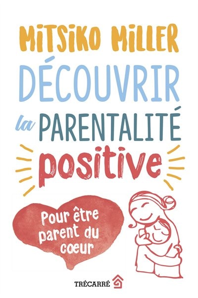 Front cover_Découvrir la parentalité positive
