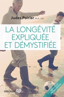 Front cover_La longévité expliquée et démystifiée
