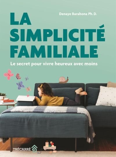 LA SIMPLICITÉ FAMILIALE