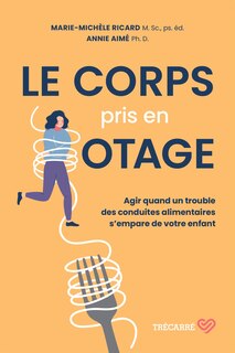 Front cover_Le corps pris en otage