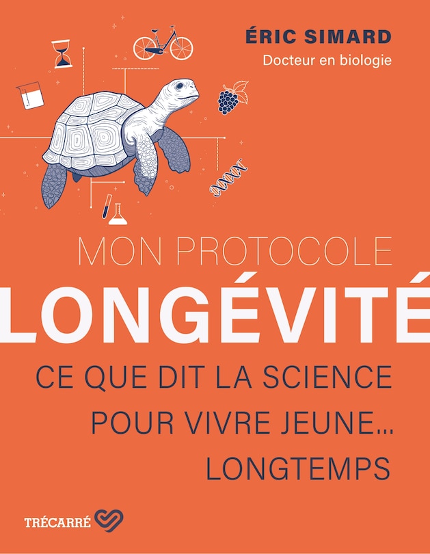 Couverture_Mon protocole longévité Ce que dit la science pour vivre jeune… longtemps
