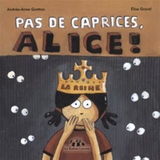 Front cover_Pas de caprices, Alice!