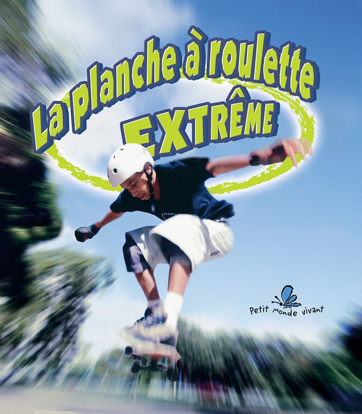 La planche à roulettes extrême