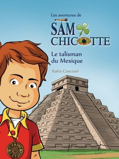 Sam Chicotte le talisman du Mexique image number 0