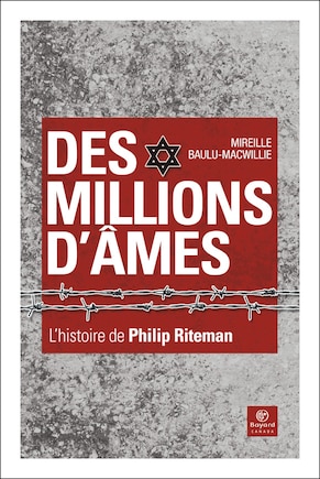 Des millions d'âmes: l'histoire de Philip Riteman