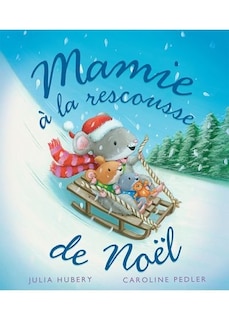 Front cover_Mamie à la rescousse de Noël