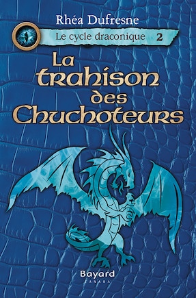 Les trahisons des chuchoteurs