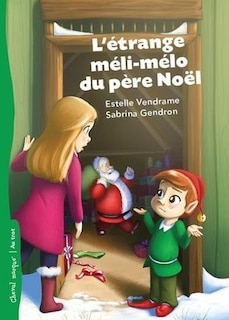 Front cover_L' &eacute;trange m&eacute;li-m&eacute;lo du p&egrave;re No&euml;l