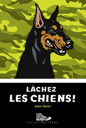 Lâchez les chiens!