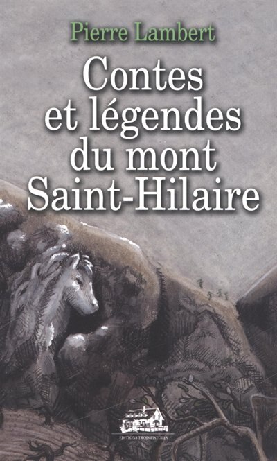 Front cover_Contes et légendes du mont Saint-Hilaire