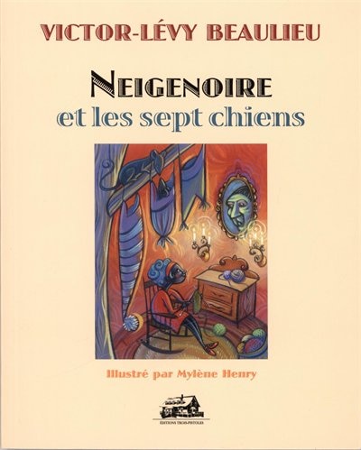 Neigenoire Et Les Sept Chiens