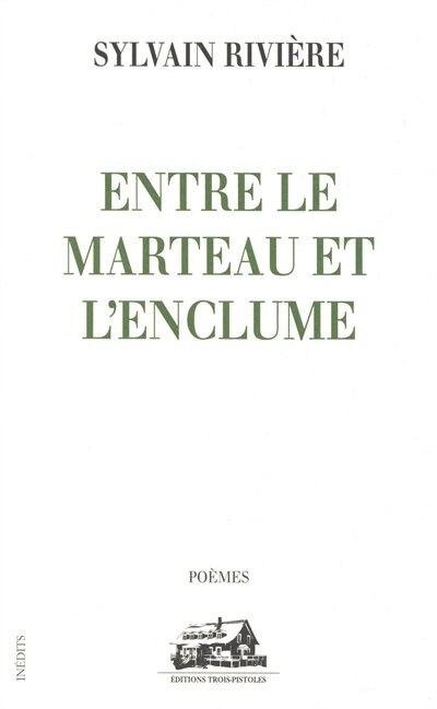 Front cover_Entre le marteau et l'enclume : poèmes