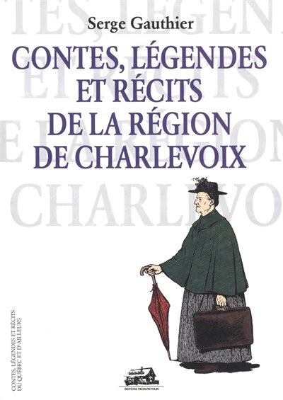 Couverture_Contes, légendes et récits de Charlevoix