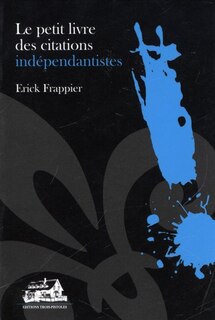 Couverture_Le petit livre de citations ind&eacute;pendantistes