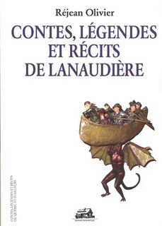 Front cover_Contes, l&eacute;gendes et r&eacute;cits de Lanaudi&egrave;re