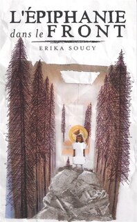 Front cover_L' &eacute;piphanie dans le front
