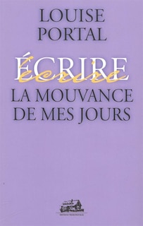 Couverture_Écrire la mouvance de mes jours